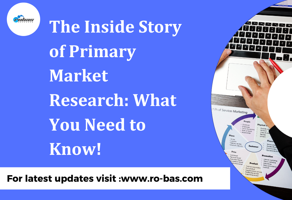 The Inside Story of Primary Market Research: What You Need to Know!